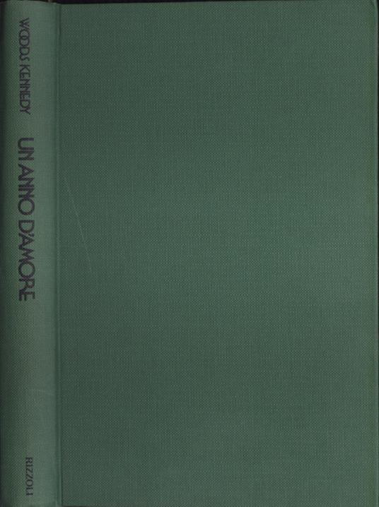 Un anno d' amore - Robert Woods Kennedy - copertina