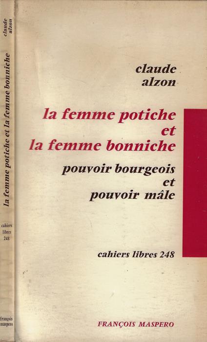 La femme potiche et la femme bonniche - Claude Alzon - copertina