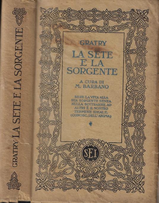 La sete e la sorgente - Alphonse Gratry - copertina