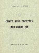 Il centro studi abruzzese non esiste più