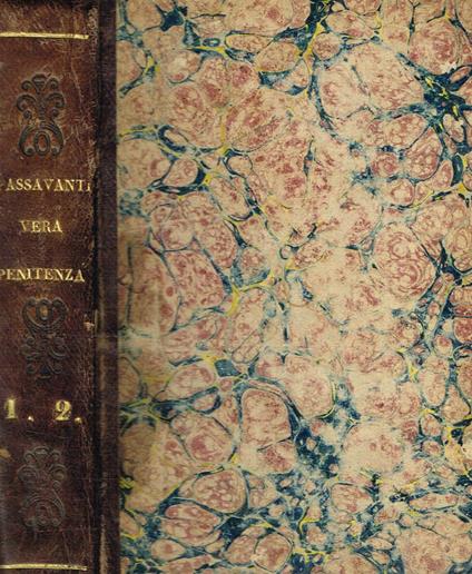 Lo specchio della vera penitenza Vol.I, II - Jacopo Passavanti - Libro  Usato - Dalla stamperia filantropica - | IBS