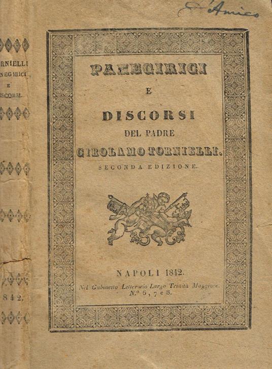 Panegirici e discorsi del padre Girolamo Tornielli - Girolamo Tornielli - copertina