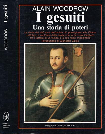 I gesuiti. Una storia di poteri - Alain Woodrow - copertina