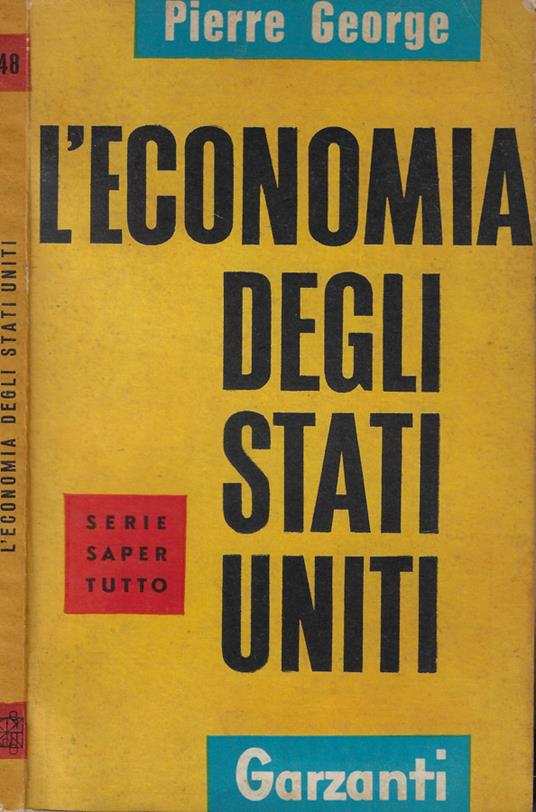 L' economia degli Stati Uniti - Pierre George - copertina