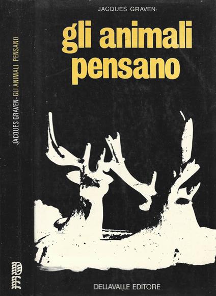 Gli animali pensano - Jacques Graven - copertina