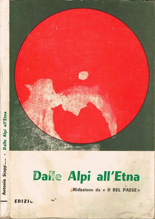 Dalle Alpi all'Etna - Antonio Stoppani - copertina