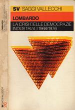 La crisi delle democrazie industriali 1968/1976