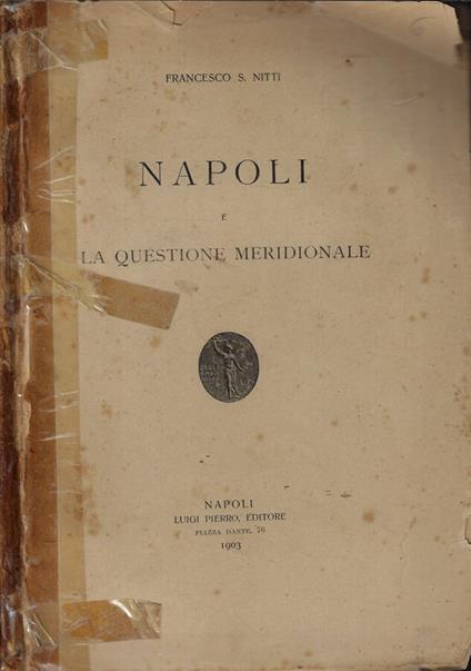 Napoli e la questione meridionale - Francesco S. Nitti - copertina