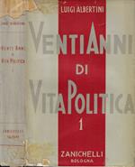 Venti anni di vita politica Parte prima: L'esperienza democratica italiana dal 1898 al 1914- Vol. I: 1898-1908