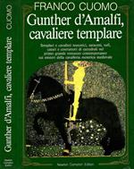 Gunther d'Amalfi, cavaliere templare