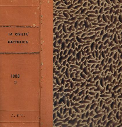 La civiltà cattolica anno cinquantesimoprimo. Vol.XI, XII della serie decimasettima - copertina