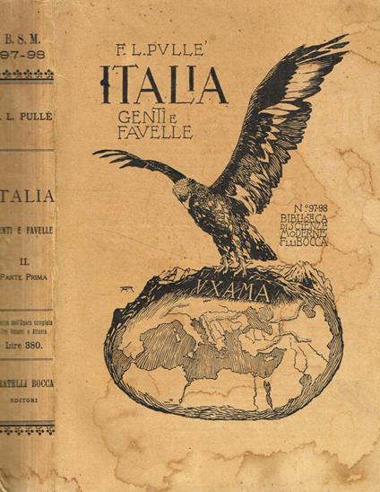 Italia genti e favelle. Disegno antropologico-linguistico. Vol.II, parte I - Francesco L. Pullé - copertina