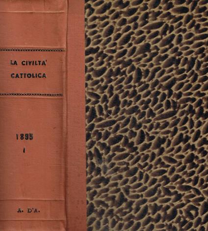 La civiltà cattolica. Anno quarantesimosesto vol.I, II della serie decimasesta - copertina