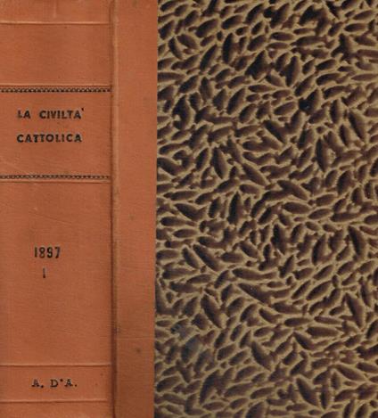 La civiltà cattolica anno quarantesimottavo vol.IX, X della serie decimasesta - copertina