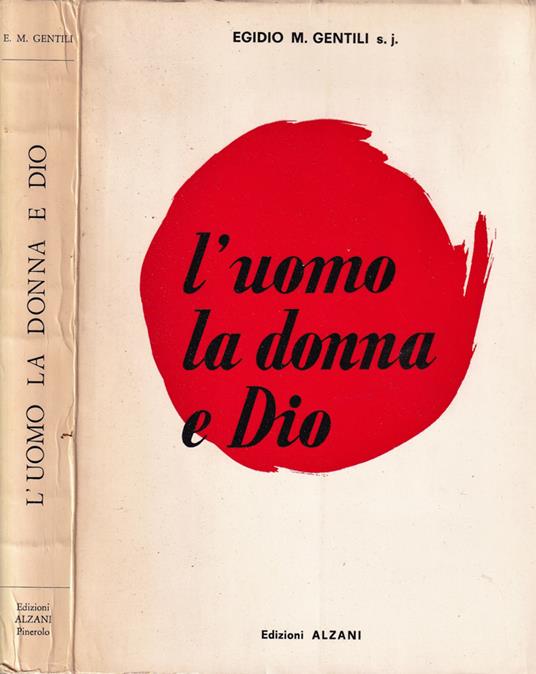 L' uomo la donna e Dio - Egidio Gentili - copertina