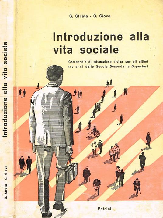Introduzione alla vita sociale - Libro Usato - Petrini - | IBS
