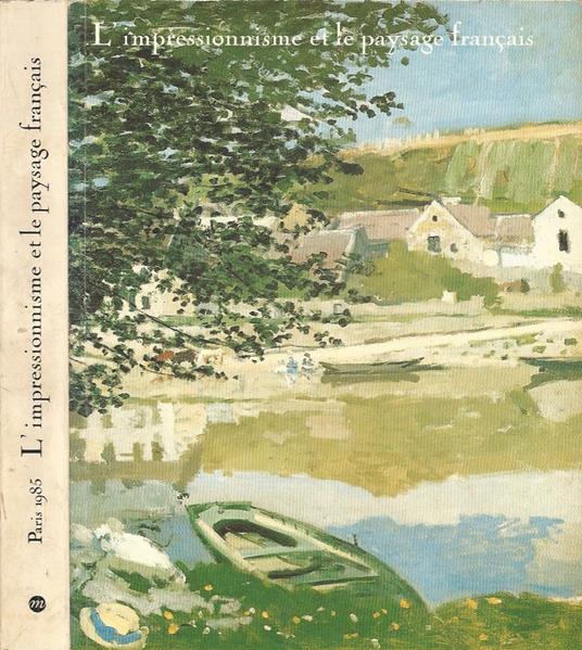 L' impressionisme et le paysage francais - copertina