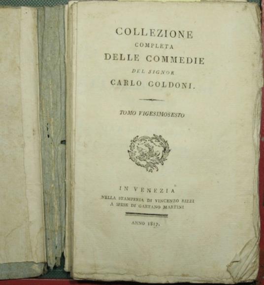 Collezione completa delle Commedie del signor Carlo Goldoni - Vol. XXVI - Carlo Goldoni - copertina