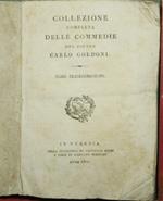 Collezione completa delle Commedie del signor Carlo Goldoni - Vol. XXXVI