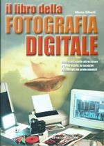 Il libro della fotografia digitale