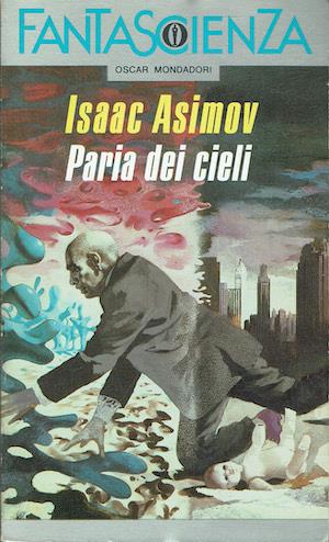 Paria dei cieli - Isaac Asimov - copertina