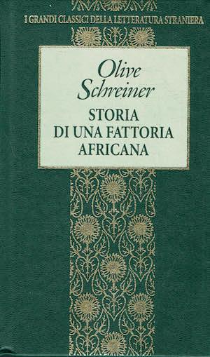 Storia di una fattoria africana - Olive Schreiner - copertina