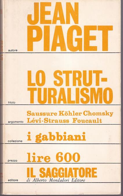 Lo strutturalismo Traduzione e introduzione di Andrea Bonomi - Jean Piaget - copertina