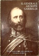 Il Generale Giuseppe Garibaldi