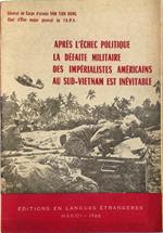 Après l'échec politique la défaite militaire des impérialistes américains au Sud-Vietnam est inévitable