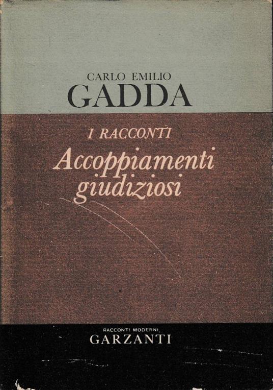 Accoppiamenti giudiziosi - Carlo Emilio Gadda - copertina