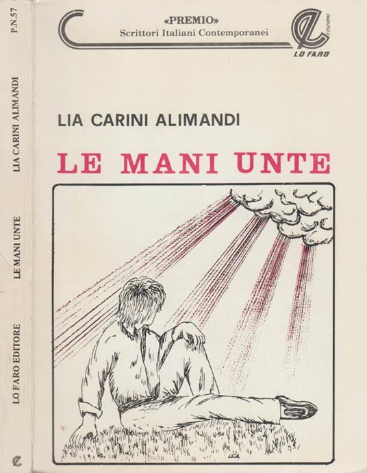 Le mani unte - Lia Carini Alimandi - copertina