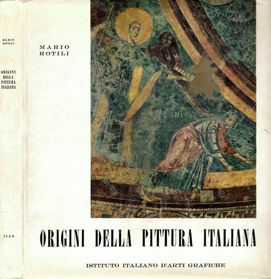 Origini della pittura italiana - Mario Rotili - copertina