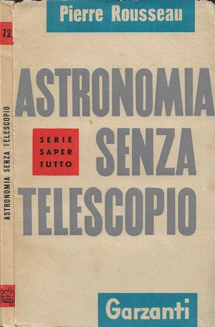 Astronomia senza telescopio - Pierre Rousseau - copertina