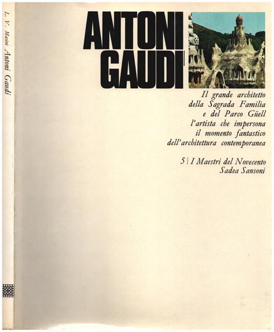 Antoni Gaudi - Alberto Busignani - copertina