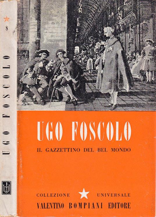 Il gazzettino del bel mondo - Ugo Foscolo - copertina