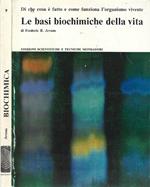 Le basi biochimiche della vita