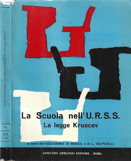 La scuola nell'U.R.S.S. e la Legge Kruscev - copertina