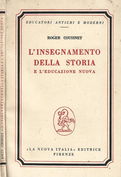 L' insegnamento della storia - Roger Cousinet - copertina