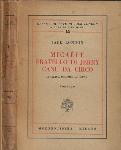 Micaèle fratello di Jerry cane da circo - Jack London - copertina