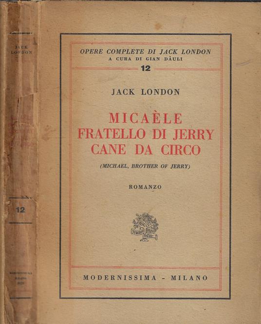 Micaèle fratello di Jerry cane da circo - Jack London - copertina