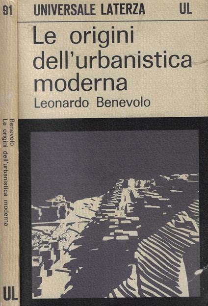 Le origini dell'urbanistica moderna - Leonardo Benevolo - copertina