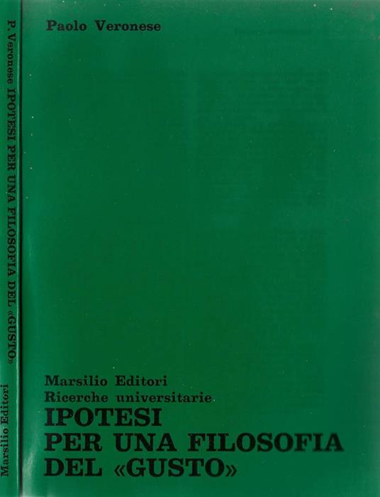 Ipotesi per una filosofia del Gusto - Paolo Veronese - copertina