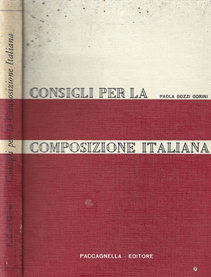 Consigli per la composizione italiana - Paola Gozzi Gorini - copertina
