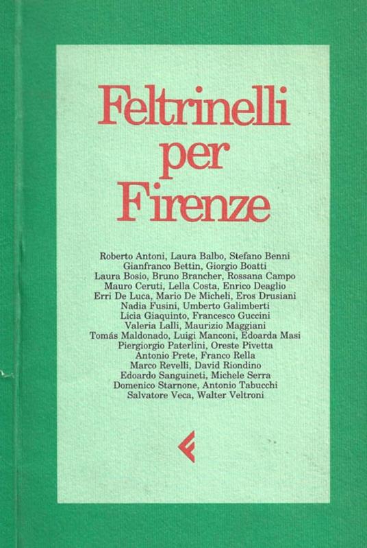 Feltrinelli per Firenze - Libro Usato - Feltrinelli - | IBS