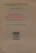 Attraverso la Padania Orientale nei tempi antichi