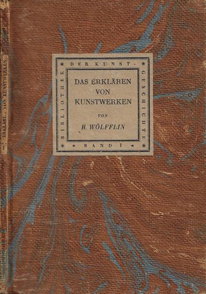 Das Erklaren von Kunstwerken - Heinrich Wölfflin - copertina