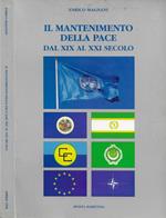 Il mantenimento della pace dal XIX al XXI secolo