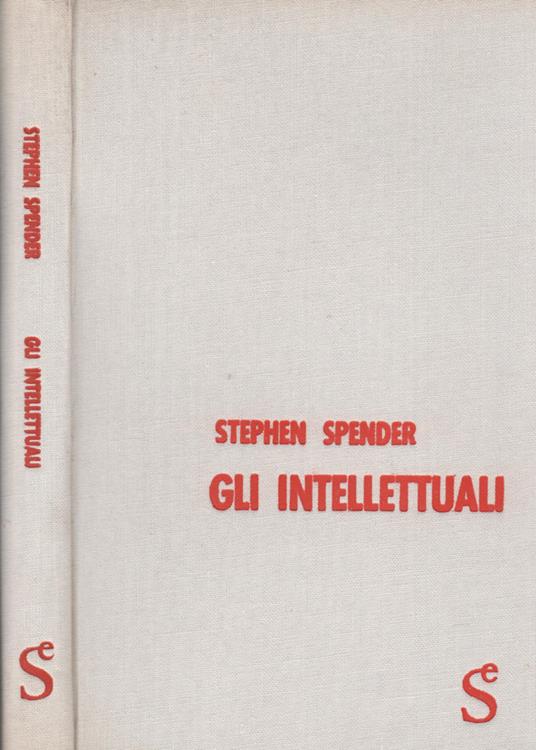 Gli intellettuali - Stephen Spender - copertina