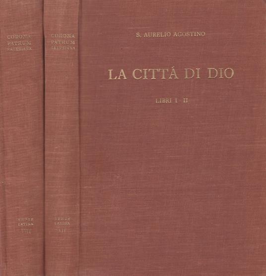 La città di Dio libri I-II, La città di Dio libri III-IV-V - Agostino (sant') - copertina