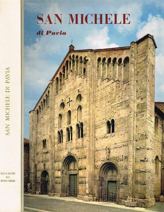 San Michele di Pavia - Libro Usato - Cassa di risparmio delle provincie  Lombarde - | IBS